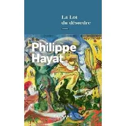 livre la loi du désordre