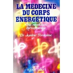 livre la médecine du corps énergétique