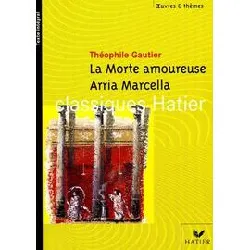 livre la morte amoureuse - arria marcella (édition 2005)