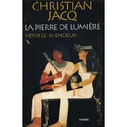 livre la pierre de lumière - t 1, néfer le silencieux