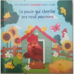 livre la poule qui cherche ses neuf poussins - mes premiers chiffres avec corie