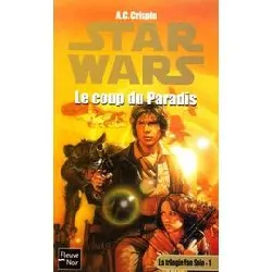 livre la trilogie yan solo tome 1 - le coup du paradis