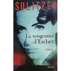 livre la vengeance d'esther