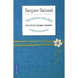 livre la vie à chaque instant - 366 pensées bien - être