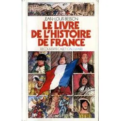 livre le de l'histoire de france, collection dâecouverte cadet