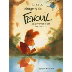 livre le gros chagrin de fenouil