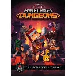 livre le guide minecraft dungeons - un manuel pour les héros