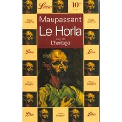 livre le horla suivi de : l'heritage