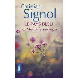 livre le pays bleu tome 2 - les menthes sauvages