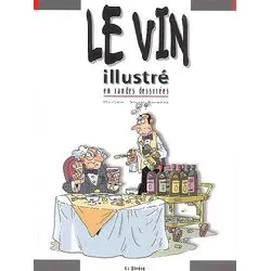 livre le vin illustré en bandes dessinées