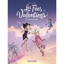 livre les fées valentines tome 2 - une chaussure à son pied