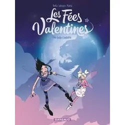 livre les fées valentines tome 3 - une belle s'embête