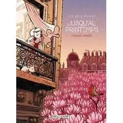 livre les gens de rien tome 1 - jusqu'au printemps