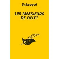 livre les messieurs de delft