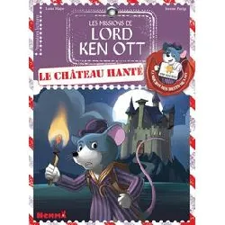 livre les missions de lord ken ott tome 2 - le château hanté