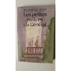 livre les petites malices du général