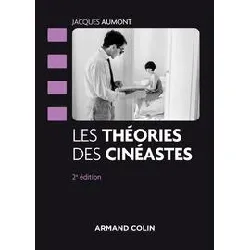 livre les théories des cinéastes - 2e édition - np