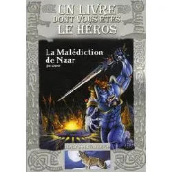 livre loup solitaire tome 20 - la malédiction de naar