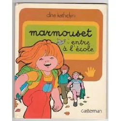 livre marmouset entre à l'école