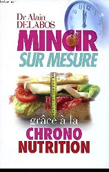 livre mincir sur mesure grâce à la chrono - nutrition