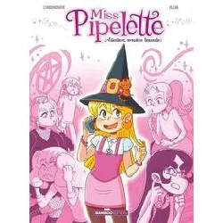 livre miss pipelette - tome 01