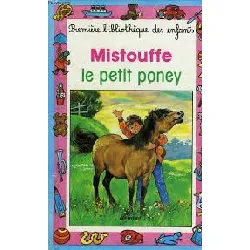 livre mistouffe, le petit poney