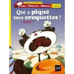 livre moi, thérèse miaou - qui a piqué mes croquettes ? cp/ce1 6/7 ans