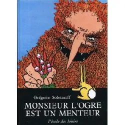 livre monsieur l'ogre est un menteur