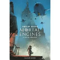 livre mortal engines - tome 2 - l'or du prédateur