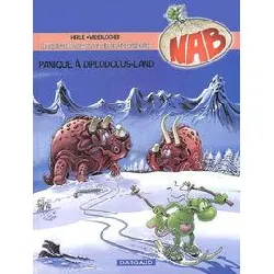 livre nab tome 7 - panique à diplodocus - land