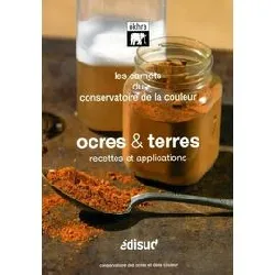 livre ocres & terres - recettes et applications