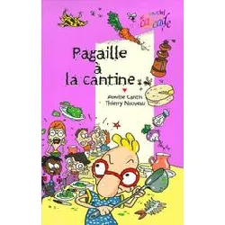 livre pagaille a la cantine