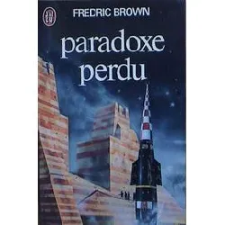 livre paradoxe perdu