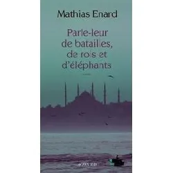 livre parle - leur de batailles, de rois et d'éléphants