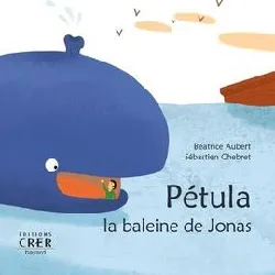 livre pétula, la baleine de jonas - la parole des animaux