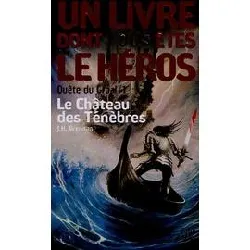 livre quête du graal tome 1 - le château des ténèbres