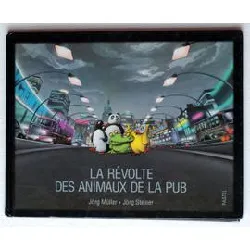 livre revolte des animaux de la pub (la)