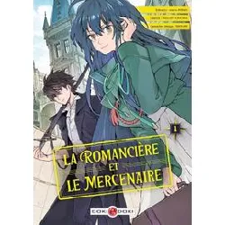 livre romancière et le mercenaire (la) - tome 1