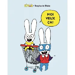 livre simon et gaspard - moi veux ça ! - stephanie blake