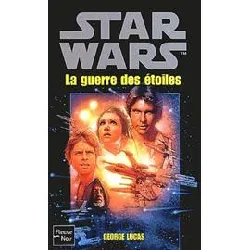 livre star wars 1 la guerre des etoiles