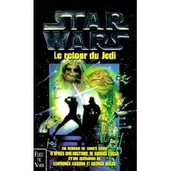 livre star wars - la trilogie fondatrice - le retour du jedi