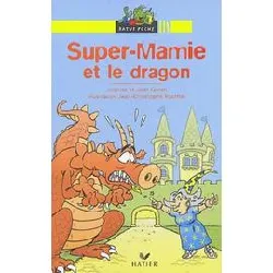 livre super - mamie et le dragon