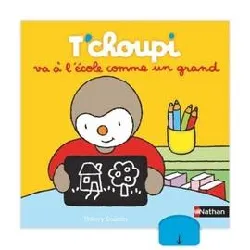 livre t'choupi va à l'ecole comme un grand