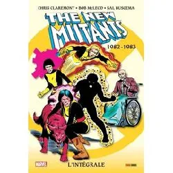 livre the new mutants : l'intégrale 1982 - 1983 (t01)