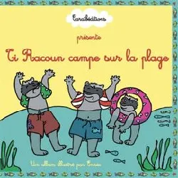 livre ti racoun campe sur la plage