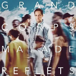 vinyle grand corps malade - reflets (2023 - 10 - 20)