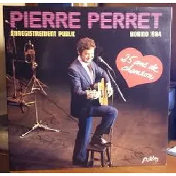 vinyle pierre perret - bobino 1984 (1984)