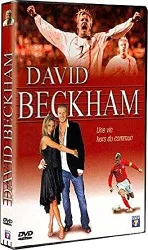 dvd david beckham : une vie hors du commun