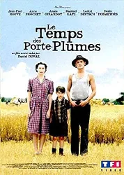 dvd le temps des porte - plumes