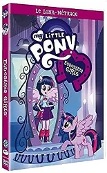 dvd my little pony : equestria girls - le long - métrage